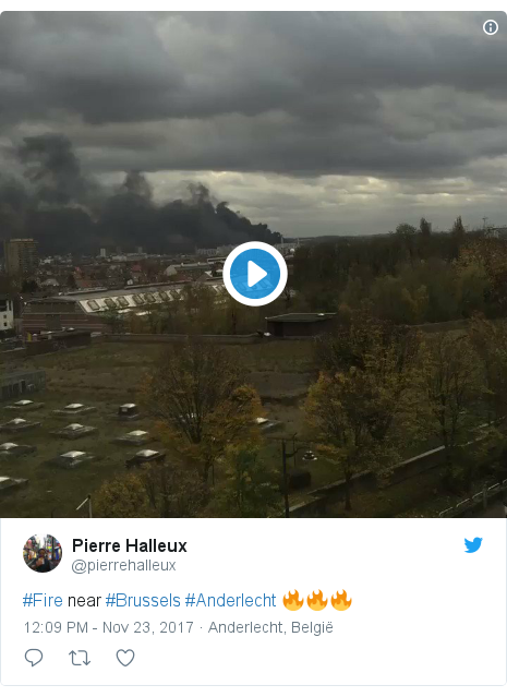 Twitter post by @pierrehalleux: #Fire near #Brussels #Anderlecht ??? 