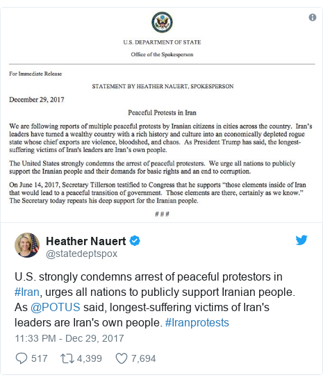 Twitter post by @statedeptspox: U.S. strongly condemns arrest of peaceful protestors in #Iran, urges all nations to publicly support Iranian people. As @POTUS said, longest-suffering victims of Iran's leaders are Iran's own people. #Iranprotests 